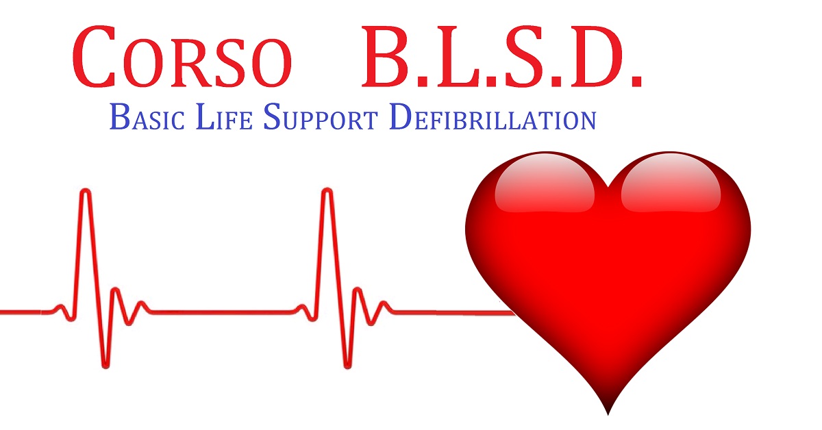 Corso gratuito BLSD (Basic Life Support and Defibrillation)